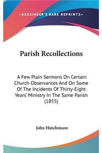 Parish Recollections