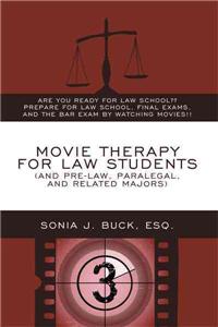 Movie Therapy for Law Students (And Pre-Law, Paralegal, and Related Majors)