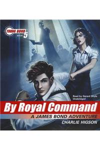 By Royal Command