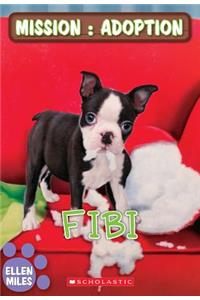 Mission: Adoption: Fibi