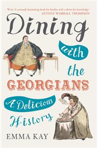 Dining with the Georgians: A Delicious History