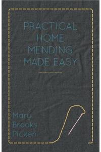 Practical Home Mending Made Easy