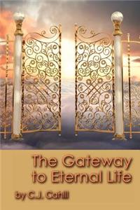 Gateway to Eternal Life