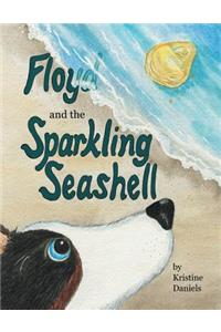 Floyd and the Sparkling Seashell