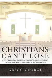 Christians Can't Lose