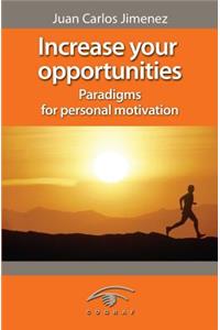 Increase Your Opportunities
