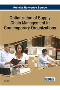 Optimization of Supply Chain Management in Contemporary Organizations