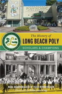 History of Long Beach Poly