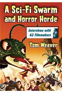 Sci-Fi Swarm and Horror Horde