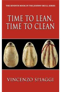 Time to Lean, Time to Clean