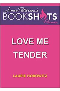 Love Me Tender (BookShots Flames)