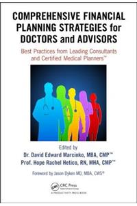 Comprehensive Financial Planning Strategies for Doctors and Advisors