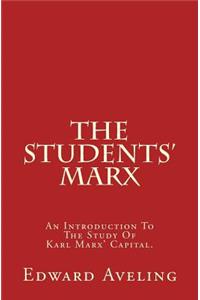 The Students' Marx: An Introduction to the Study of Karl Marx' Capital.