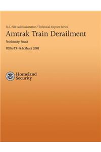 Amtrak Tram Derailment - Nodaway, Iowa