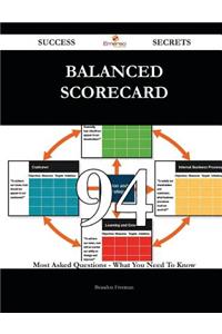 Balanced Scorecard 94 Success Secrets: 9...
