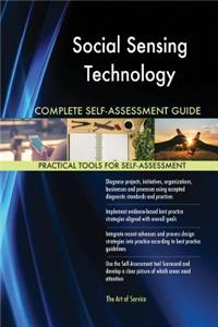 Social Sensing Technology Complete Self-Assessment Guide