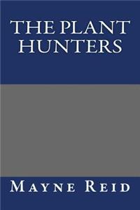 The Plant Hunters