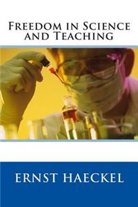 Freedom in Science and Teaching