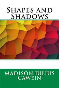 Shapes and Shadows
