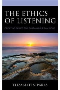 Ethics of Listening