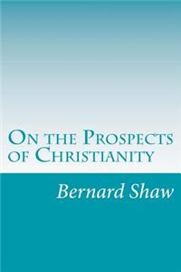 On the Prospects of Christianity