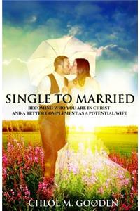 Single to Married