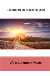 The Fight for the Republic in China