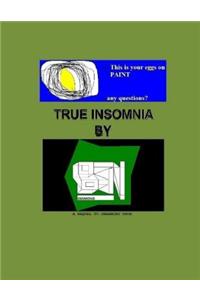 True Insomnia