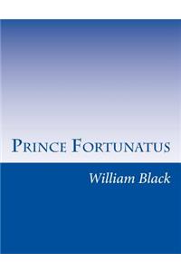Prince Fortunatus