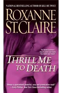 Thrill Me to Death