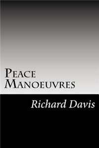 Peace Manoeuvres