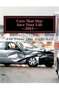 Cars That May Save Your Life