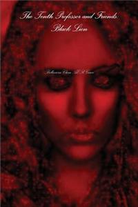 The Tenth Professor and Friends