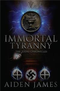 Immortal Tyranny
