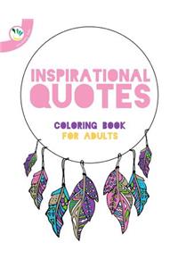 Inspirational quotes coloring book for adults