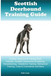 Scottish Deerhound Training Guide Scottish Deerhound Training Book Includes