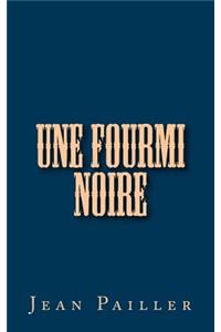 Une Fourmi noire
