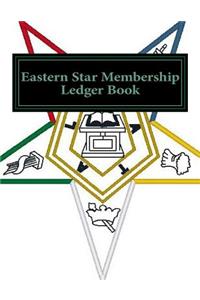 Eastern Star Membership Ledger Book