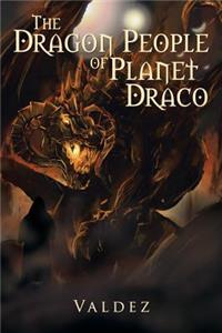 The Dragon People of Planet Draco