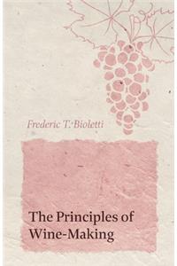 Principles of Wine-Making