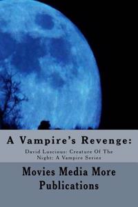 A Vampire's Revenge
