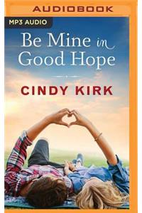 Be Mine in Good Hope