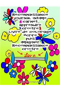 Reconnaissance journal intime carnet apprendre croître livre de coloriage écrire puis imaginer Reconnaissance croître