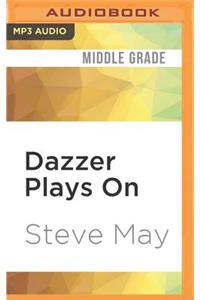 Dazzer Plays on
