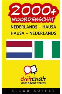 2000+ Nederlands - Hausa Hausa - Nederlands woordenschat