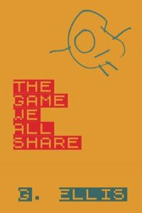 The Game We All Share