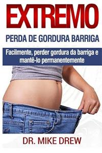 Perda de gordura barriga extrema