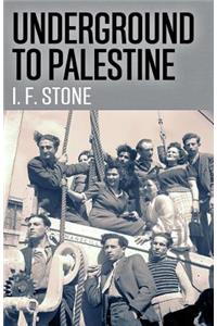 Underground to Palestine