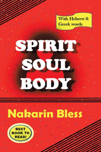 Spirit Soul Body