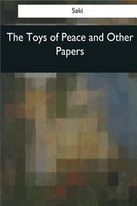 The Toys of Peace and Other Papers